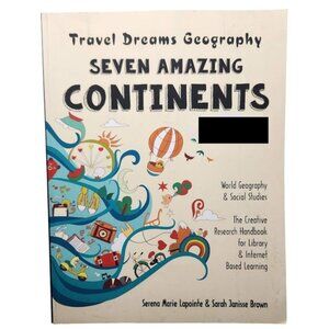 Book Seven Amazing Continents Travel Dreams Geography & Social Studies Workbook